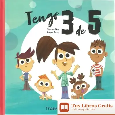 Descargar Tengo Tres De Cinco de Susana Peix