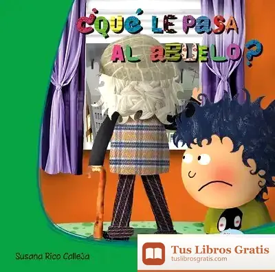 Descargar Que Le Pasa Al Abuelo?