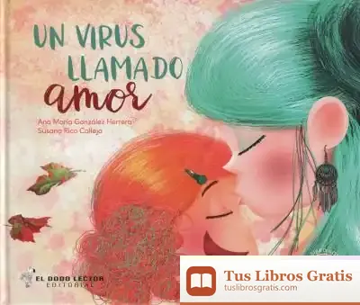 Descargar Un Virus Llamado Amor