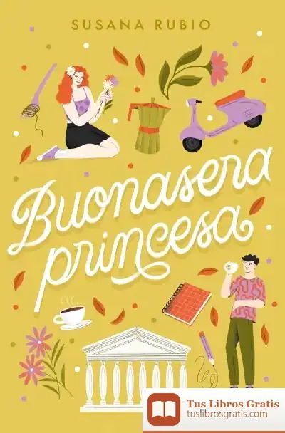 Descargar Buonasera Princesa (En Roma 3) de Susana Rubio