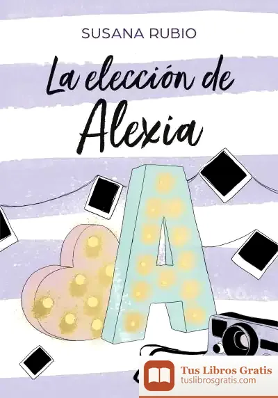 Descargar La Elección De Alexia (Saga Alexia 3)