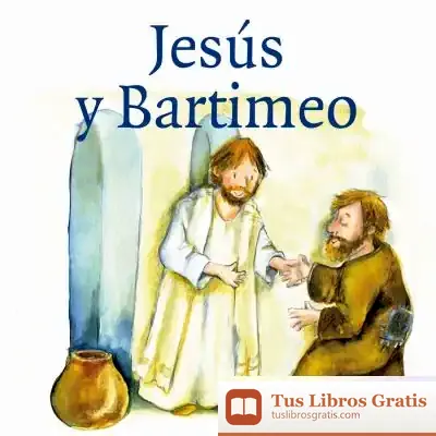 Descargar Jesús Y Bartimeo
