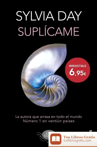 Descargar Suplicame de Sylvia Day