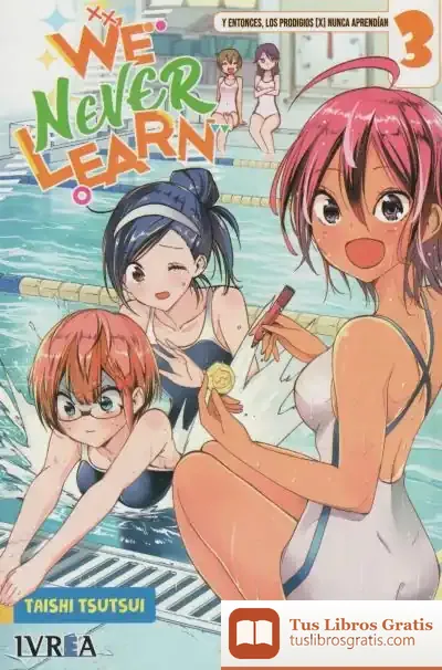 Descargar We Never Learn 03