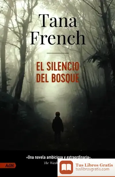 Descargar El Silencio Del Bosque [Adn]
