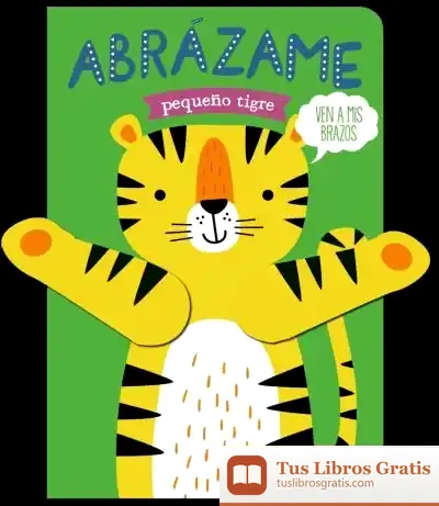 Descargar Abrázame Pequeño Tigre