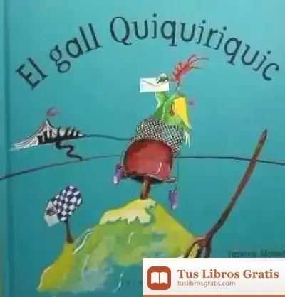 Descargar Gall Quiquiriquic, El