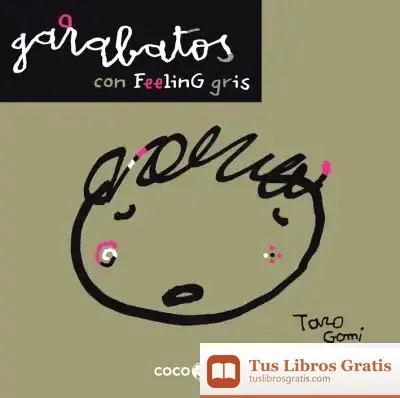 Descargar Garabatos Con Feeling Gris de Taro Gomi