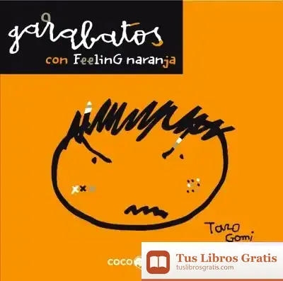 Descargar Garabatos Con Feeling Naranja de Taro Gomi
