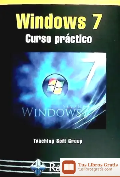Descargar Microsoft Windows 7. Curso Práctico