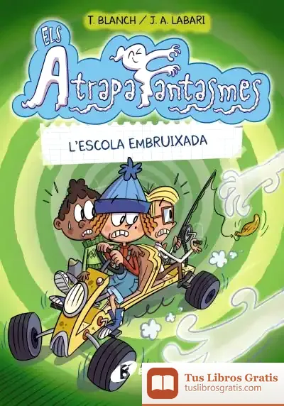 Descargar Els Atrapafantasmes, 2. L'Escola Embruixada de Teresa Blanch