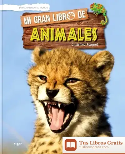 Descargar Mi Gran Libro De Animales de Teresa Broseta