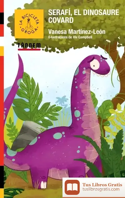 Descargar Serafí, El Dinosaure Covard de Teresa Broseta