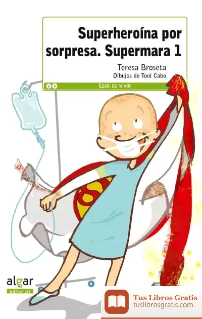 Descargar *Supermara 1 de Teresa Broseta