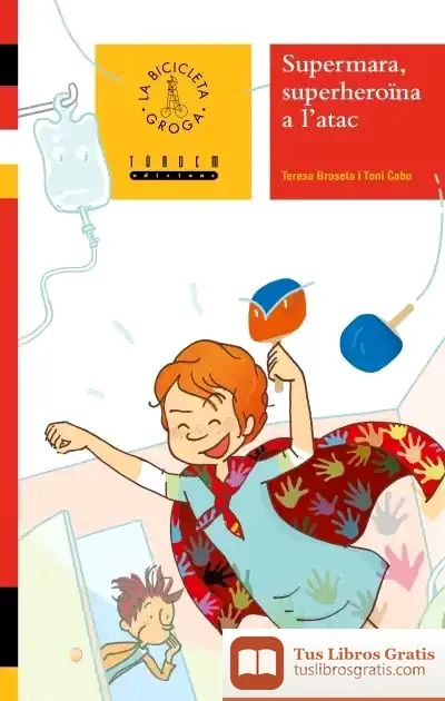 Descargar Supermara, Superheroïna A L'Atac de Teresa Broseta