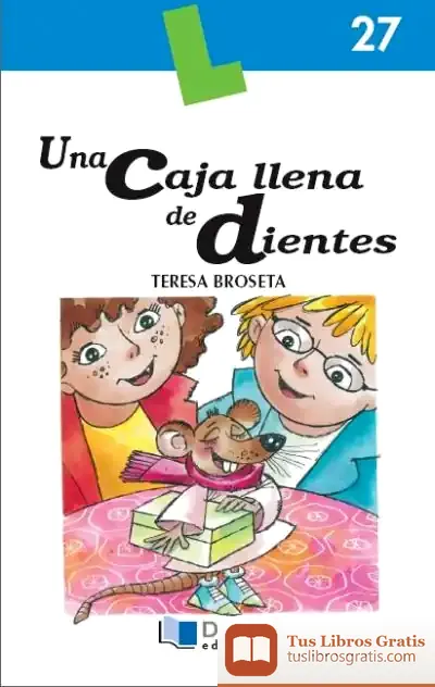 Descargar Una Caja Llena De Dientes de Teresa Broseta