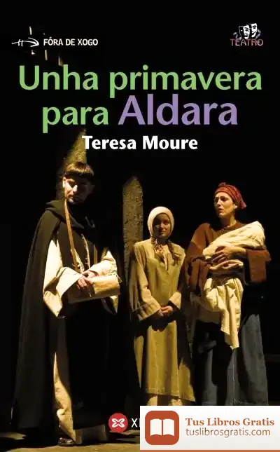 Descargar Unha Primavera Para Aldara