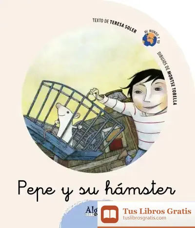 Descargar Pepe Y Su Hámster de Teresa Soler Cobo