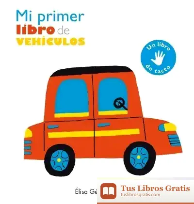 Descargar Mi Primer Libro De Vehículos