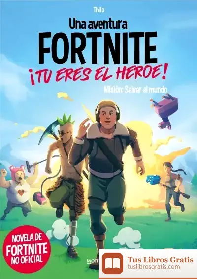Descargar Una Aventura De Fortnite No Oficial. ¡Tú Eres El Héroe!