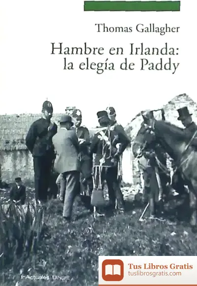 Descargar Hambre En Irlanda : La Elegía De Paddy