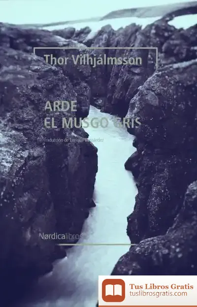 Descargar Arde El Musgo Gris