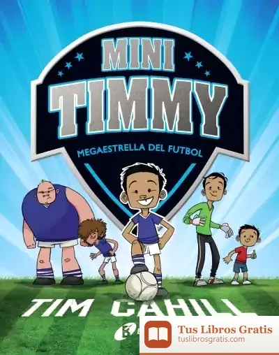 Descargar Mini Timmy - Megaestrella Del Futbol