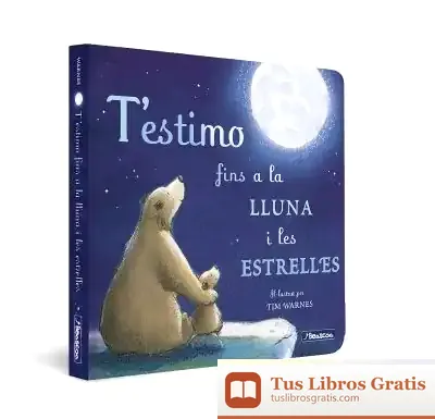 Descargar T#Estimo Fins A La Lluna I Les Estrelles