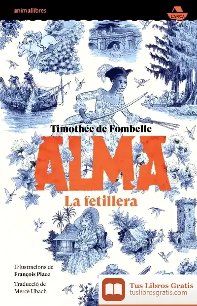 Descargar Alma. La Fetillera