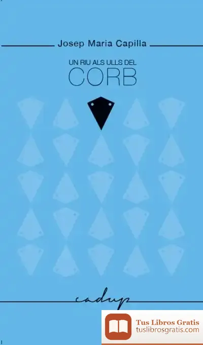 Descargar Un Riu Als Ulls Del Corb