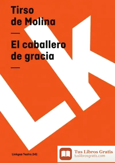 Descargar El Caballero De Gracia