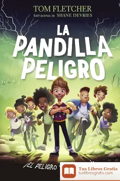 Descargar La Pandilla Peligro