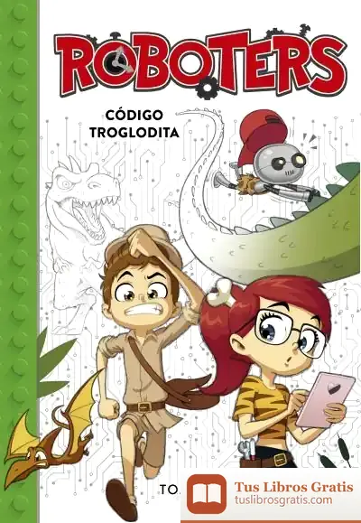 Descargar Código Troglodita (Serie Roboters 2)