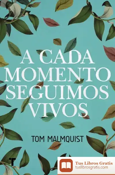 Descargar A Cada Momento Seguimos Vivos