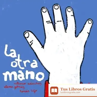 Descargar La Otra Mano