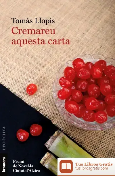 Descargar Cremareu Aquesta Carta