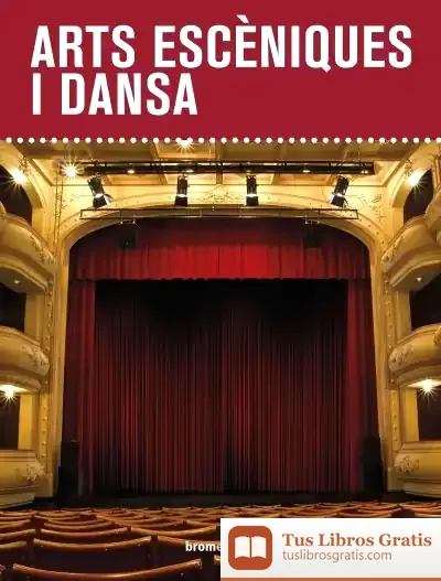 Descargar Arts Escèniques I Dansa de Tomás Motos Teruel