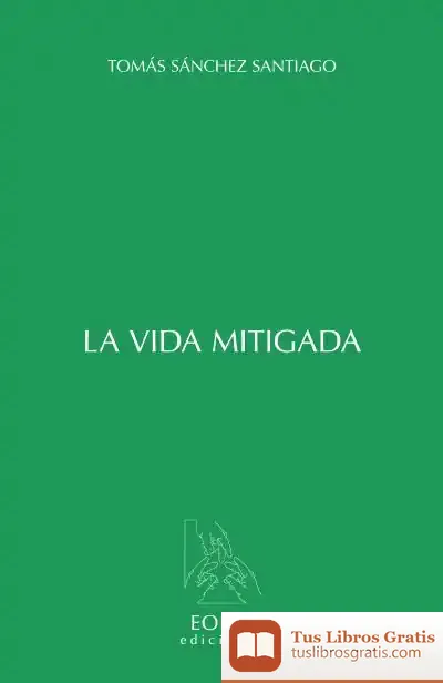 Descargar La Vida Mitigada