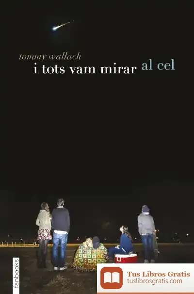 Descargar I Tots Vam Mirar Al Cel
