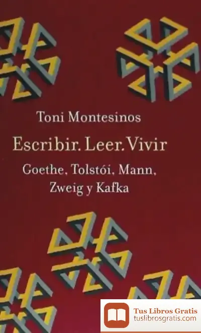 Descargar Escribir. Leer. Vivir de Toni Montesinos Gilbert