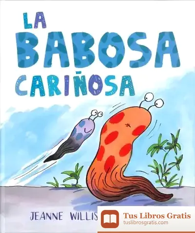 Descargar La Babosa Cariñosa