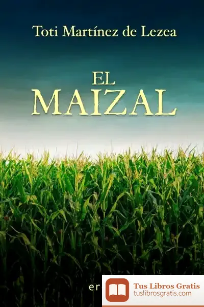 Descargar El Maizal