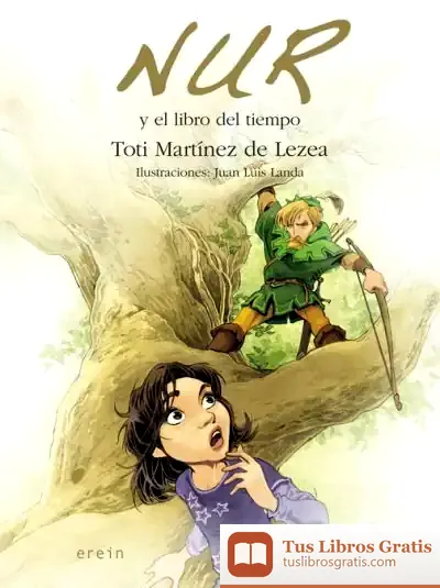 Descargar Nur Y El Libro Del Tiempo de Toti Martínez de Lezea