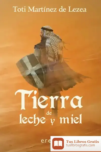 Descargar Tierra De Leche Y Miel