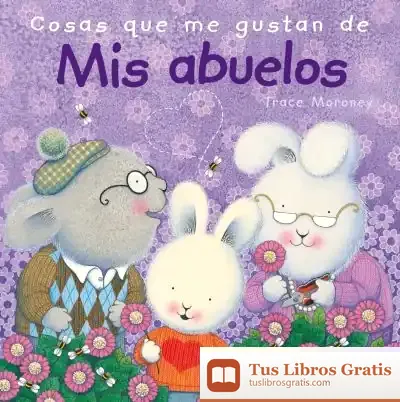 Descargar Cosas Que Me Gustan De Mis Abuelos
