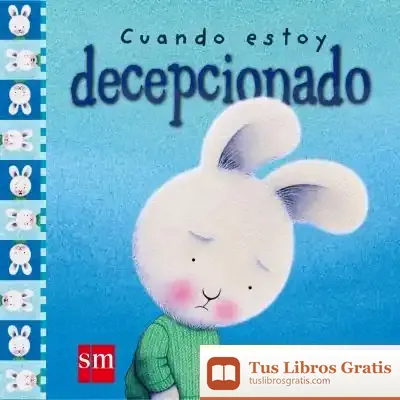 Descargar Cuando Estoy Decepcionado (3-5 Años)