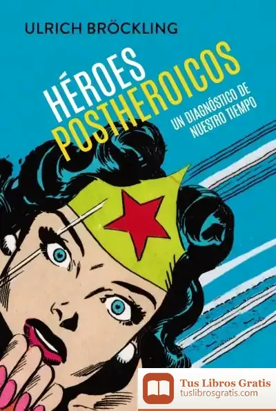 Descargar Héroes Postheroicos