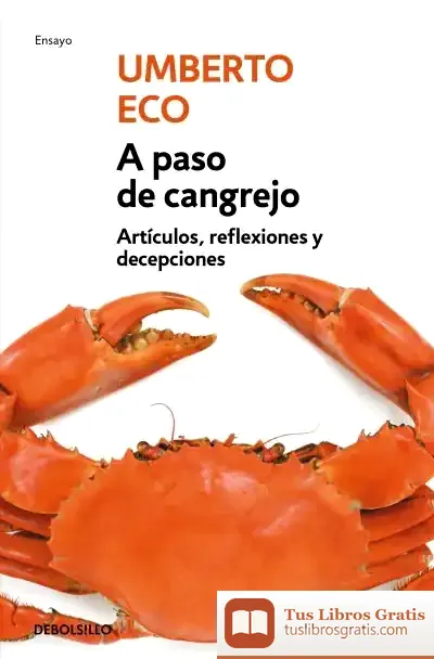 Descargar A Paso De Cangrejo de Umberto Eco