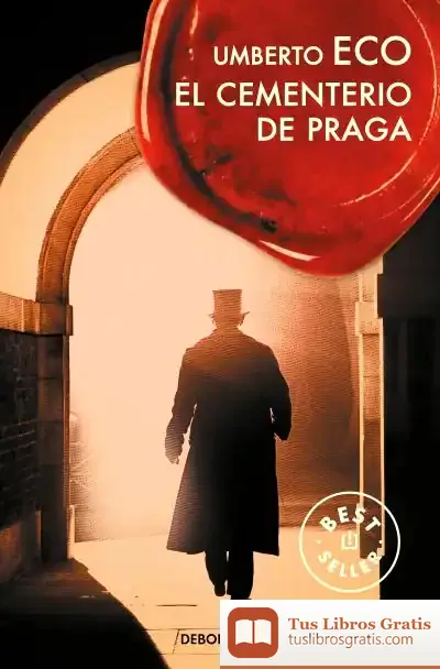 Descargar El Cementerio De Praga de Umberto Eco