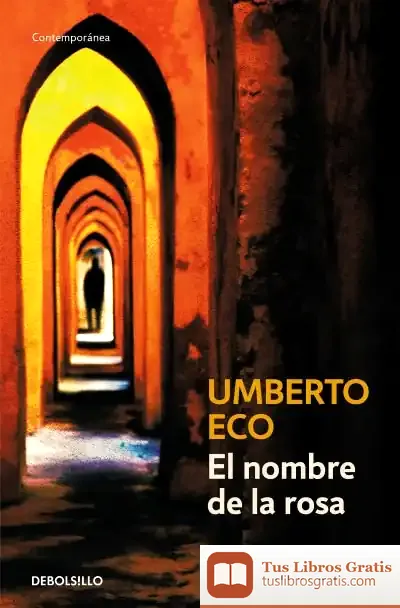 Descargar El Nombre De La Rosa de Umberto Eco
